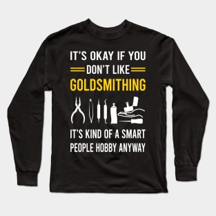 Smart People Hobby Goldsmithing Goldsmith Long Sleeve T-Shirt